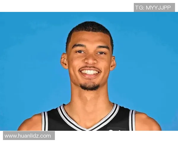 维克托文班亚马的崛起与未来NBA赛场的传奇之路探索