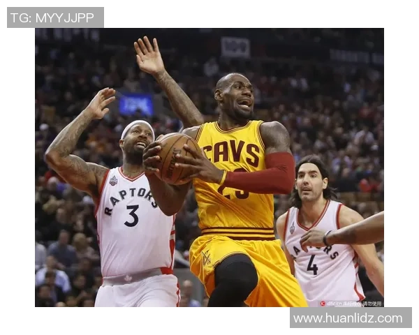 2016年骑士与猛龙精彩对决全场回放重温经典瞬间与激烈战况